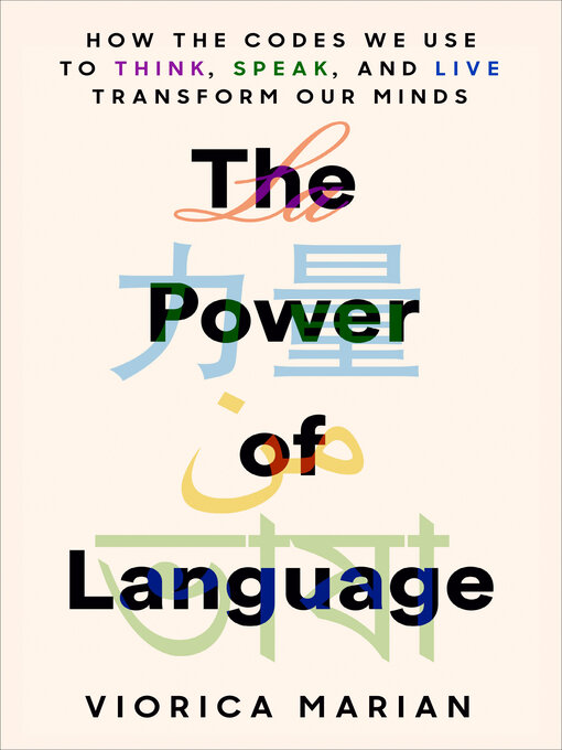 Title details for The Power of Language by Viorica Marian - Wait list